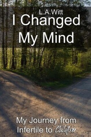 Cover of I Changed My Mind