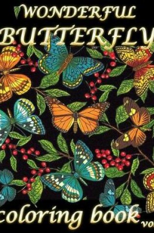 Cover of Wonderful Butterfly Coloring Book Vol.1