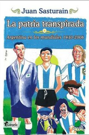 Cover of La Patria Transpirada