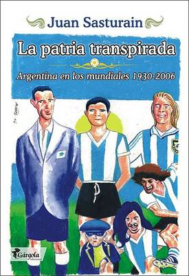 Book cover for La Patria Transpirada