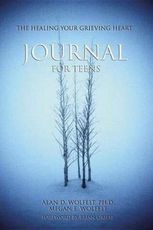 Cover of Healing Your Grieving Heart Journal for Teens