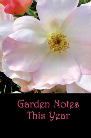 Cover of Garden Notes This Year