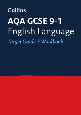 Book cover for AQA GCSE 9-1 English Language Exam Practice Workbook (Grade 7)