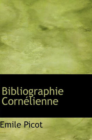 Cover of Bibliographie Cornelienne