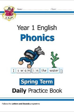 Cover of KS1 Phonics Year 1 Daily Practice Book: Spring Term