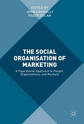 Cover of The Social Organisation of Marketing
