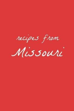 Cover of Recipes from Missouri