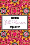 Book cover for Monthly Bill Planner Organizer