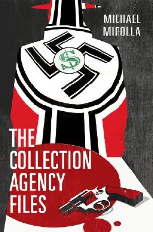 Cover of The Collection Agency Files