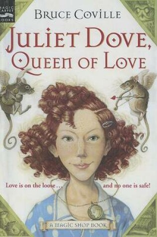 Cover of Juliet Dove, Queen of Love