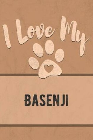 Cover of I Love My Basenji