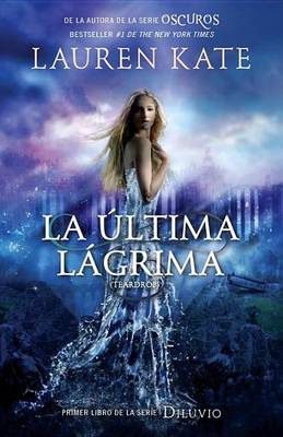 Book cover for La Ultima Lagrima, La: Diluvio 1