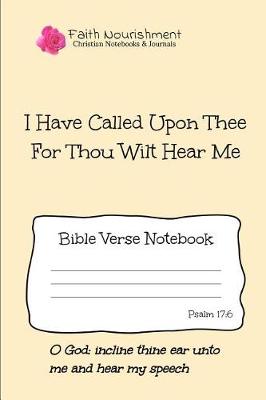 Book cover for I Have Called Upon Thee for Thou Wilt Hear Me