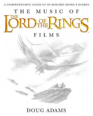 Book cover for The Music of the Lord of the Rings Films