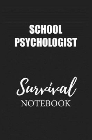 Cover of School Psychologist Survival Notebook