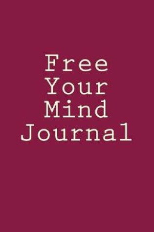 Cover of Free Your Mind Journal