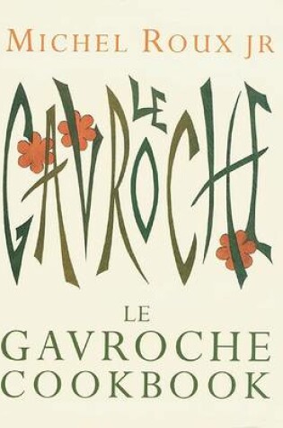 Cover of Le Gavroche Cookbook 'Sterling Edition'