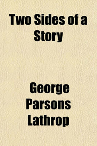 Cover of Two Sides of a Story