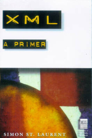 Cover of Xml: a Primer