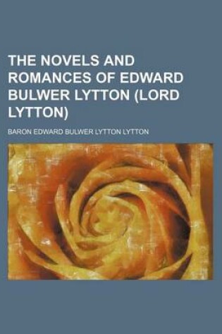 Cover of The Novels and Romances of Edward Bulwer Lytton (Lord Lytton) (Volume 2)