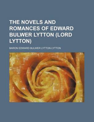 Book cover for The Novels and Romances of Edward Bulwer Lytton (Lord Lytton) (Volume 2)