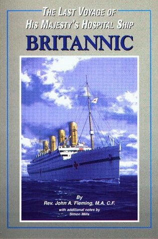 Cover of The Last Voyage of His Majesty's Hospital Ship "Britannic"