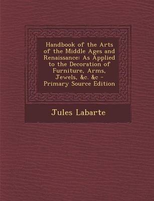 Book cover for Handbook of the Arts of the Middle Ages and Renaissance