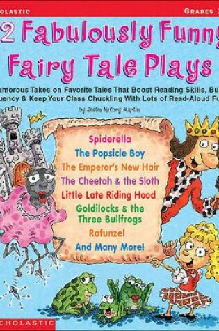 Cover of 12 Fabulously Funny Fairy Tale Plays