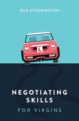 Book cover for Negotiating Skills for Virgins