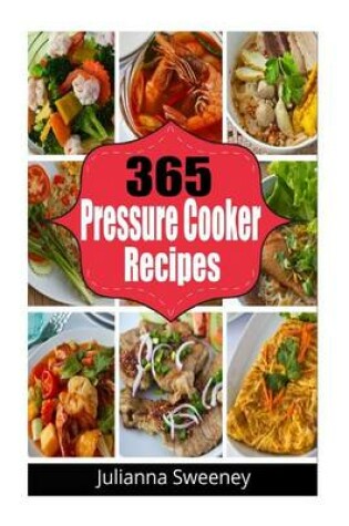 Cover of 365 Pressure Cooker Recipes