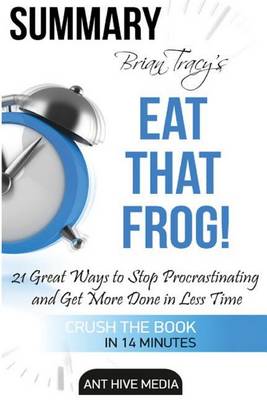 Book cover for Summary Brian Tracy's Eat That Frog
