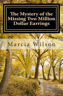 Book cover for The Mystery of the Missing Two Million Dollar Earrings