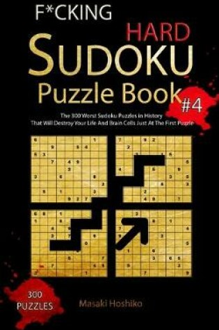 Cover of F*cking Hard Sudoku Puzzle Book #4