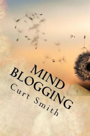 Cover of Mind Blogging