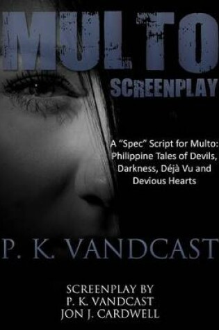 Cover of Multo Screenplay