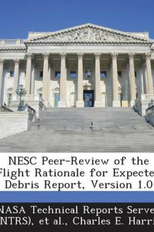 Cover of Nesc Peer-Review of the Flight Rationale for Expected Debris Report, Version 1.0