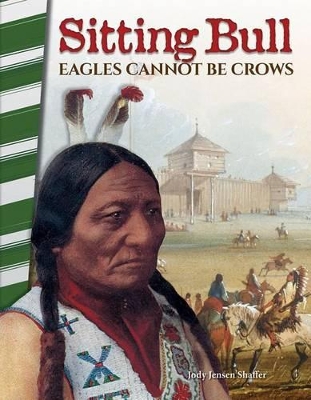 Cover of Sitting Bull: Eagles Cannot Be Crows