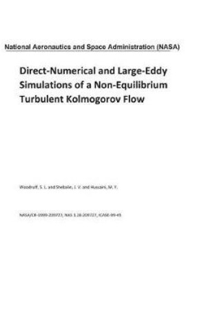 Cover of Direct-Numerical and Large-Eddy Simulations of a Non-Equilibrium Turbulent Kolmogorov Flow