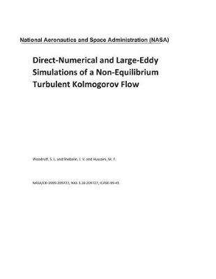 Book cover for Direct-Numerical and Large-Eddy Simulations of a Non-Equilibrium Turbulent Kolmogorov Flow