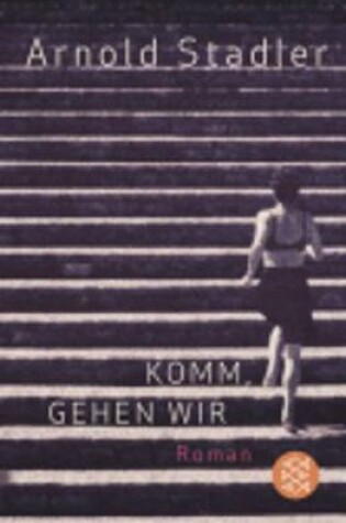 Cover of Komm, wir gehen