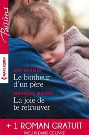 Cover of Le Bonheur D'Un Pere - La Joie de Te Retrouver - L'Eclat de Tes Yeux Bleus