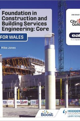 Cover of Foundation in Construction and Building Services Engineering: Core (Wales)