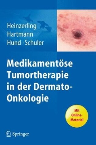 Cover of Medikament�se Tumortherapie in Der Dermato-Onkologie