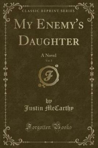 Cover of My Enemy's Daughter, Vol. 1