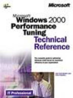 Book cover for Windows 2000 Performance Tuning Technical Reference