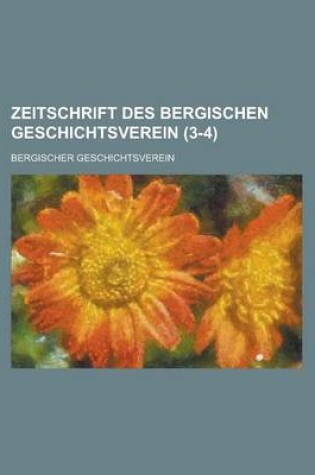 Cover of Zeitschrift Des Bergischen Geschichtsverein (3-4 )