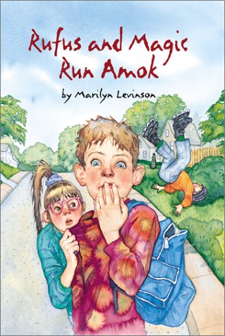 Book cover for Rufus and Magic Run Amok