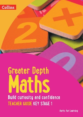 Cover of Greater Depth Maths Teacher Guide Key Stage 1