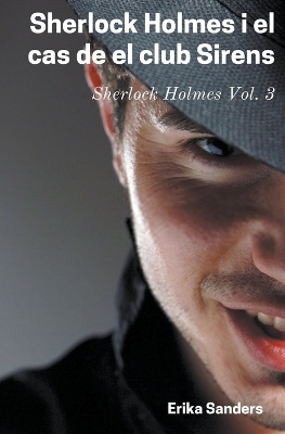 Book cover for Sherlock Holmes i el Cas de el Club Sirens