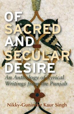 Book cover for Of Sacred and Secular Desire